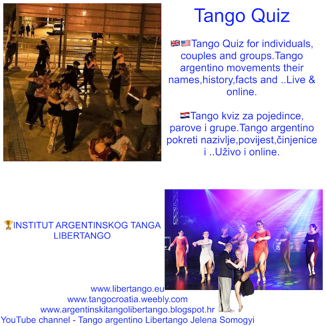 Tango QUIZ live and online Tango Quiz for individuals, couples and groups.Tango argentino movements their names,history,facts and ..Live & online. We're competing in discovery against and for ourselves. You can pre-order already. Part one - Seminar preparation for Quiz We practice technique, freedom and expressiveness thematically scrunched and by degrees. Part 2 - Tango Quiz We start with the first level of conceptuality.